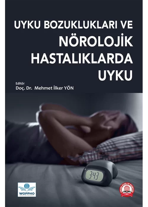 Uyku Bozuklukları ve Nörolojik Hastalarda Uyku