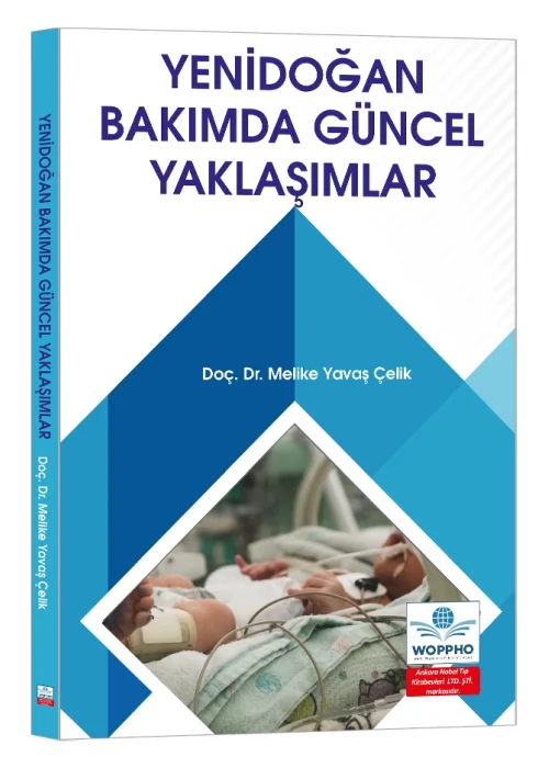 Yenidoğan Bakımında Güncel Yaklaşımlar