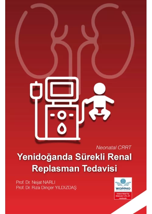 Yenidoğanda Sürekli Renal Replasman Tedavisi
