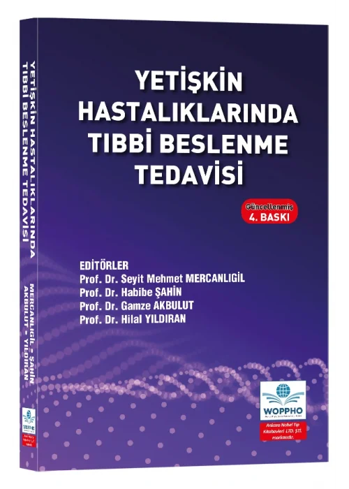 Yetişkin Hastalıklarında Tıbbi Beslenme Tedavisi 4. baskı