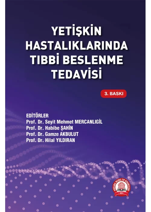 Yetişkin Hastalıklarında Tıbbi Beslenme Tedavisi (ESKİ 3. BASKI)