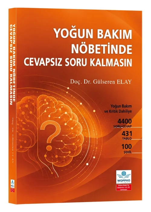 Yoğun Bakım Nöbetinde Cevapsız Soru Kalmasın