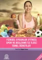 Fiziksel Uygunluk (Fitnes) Spor Beslenme İle İlgili Temel Öğreti