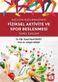 Sağlığın Korunmasında Fiziksel Aktivite ve Spor Beslenmesi Temel İlkeleri