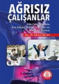 Ağrısız Çalışanlar Ofis Çalışanlarında Kas-İskelet Sorunları
