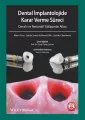 Dental İmplantolojide Karar Verme Süreci Cerrahi Atlası