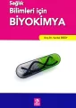 Sağlık Bilimleri için Biyokimya