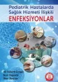 Pediatrik Hastalarda Sağlık Hizmeti İlişkili Enfeksiyonlar