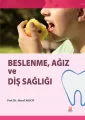 Beslenme Ağız ve Diş Sağlığı