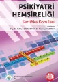 Psikiyatri Hemşireliği Sertifika Konuları