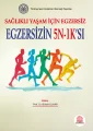 Sağlıklı Yaşam İçin Egzersiz Egzersizin 5N-1Ksı