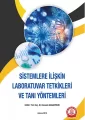 Sistemlere İlişkin Laboratuvar Tetkikleri ve Tanı Yöntemleri