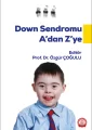 Down Sendromu A dan Z ye