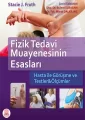 Fizik Tedavi Muayenesinin Esasları