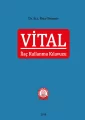 VİTAL İlaç Kullanma Kılavuzu