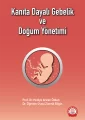 Kanıta Dayalı Gebelik ve Doğum Yönetimi