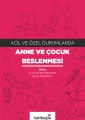 Acil ve Özel Durumlarda Anne ve Çocuk Beslenmesi