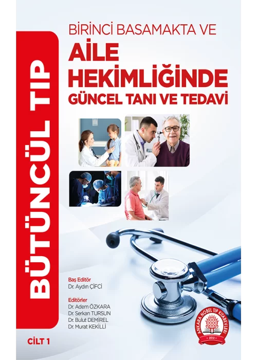 BÜTÜNCÜL TIP Birinci Basamakta ve Aile Hekimliği Tanı ve Tedavi