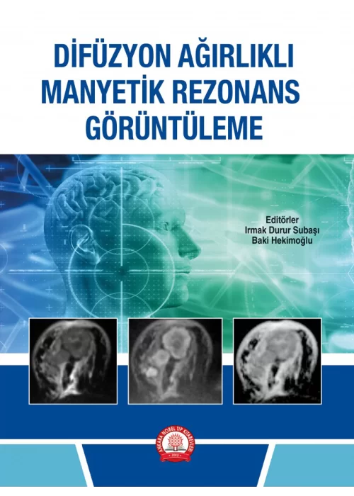 Difüzyon Ağırlıklı Manyetik Rezonans Görüntüleme