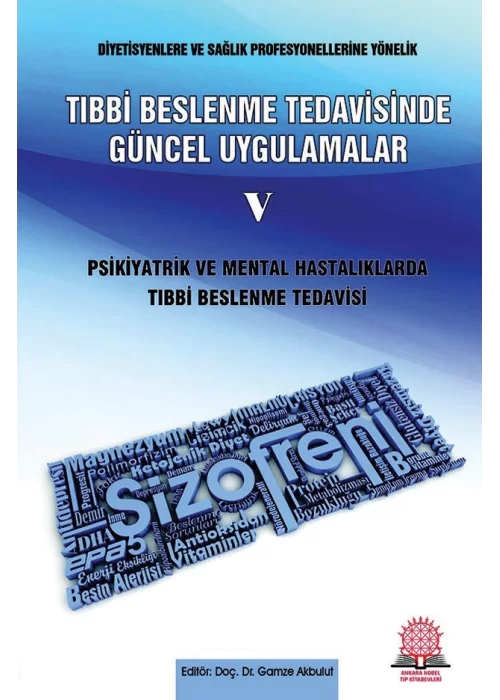 Tıbbi Beslenme Tedavisinde Güncel Uygulamalar - 5 Psikiyatrik