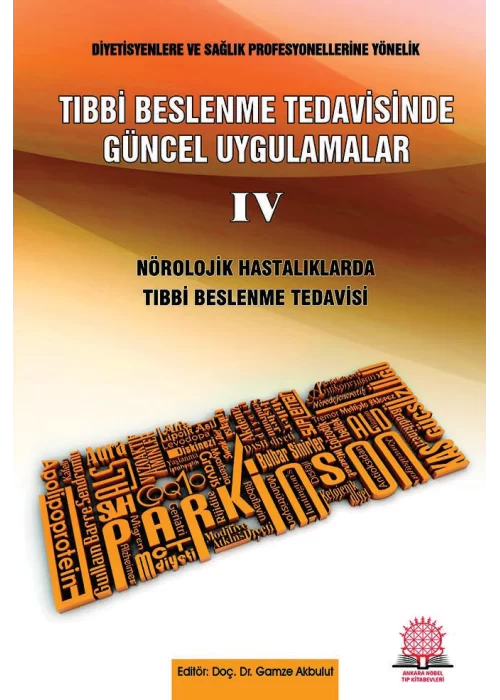 Tıbbi Beslenme Tedavisinde Güncel Uygulamalar - 4 Nörolojik