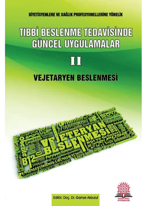 Tıbbi Beslenme Tedavisinde Güncel Uygulamalar - 2 Vejetaryen
