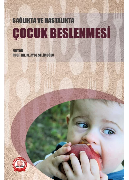 Sağlıkta ve Hastalıkta Çocuk Beslenmesi