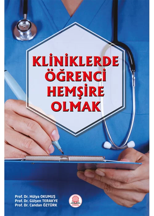 Kliniklerde Öğrenci Hemşire Olmak