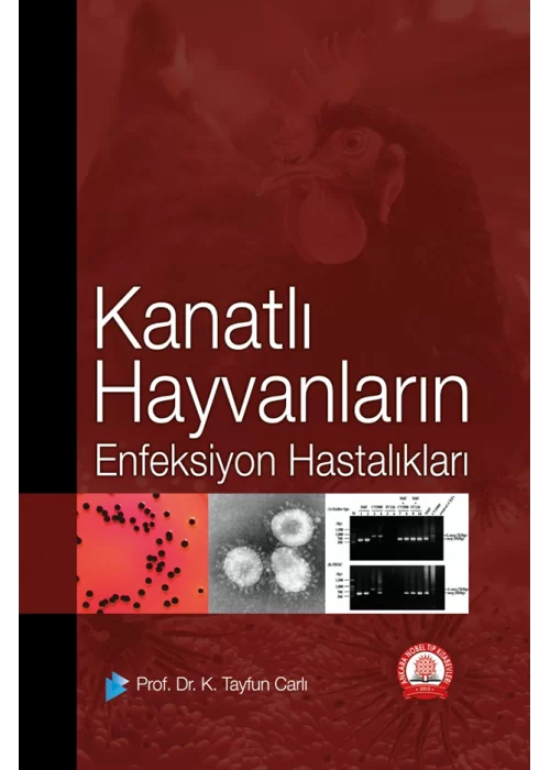 Kanatlı Hayvanların Enfeksiyon Hastalıkları