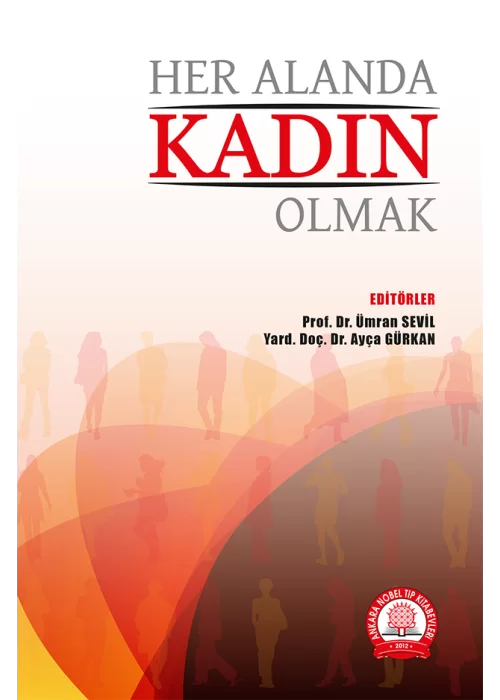 Her Alanda Kadın Olmak