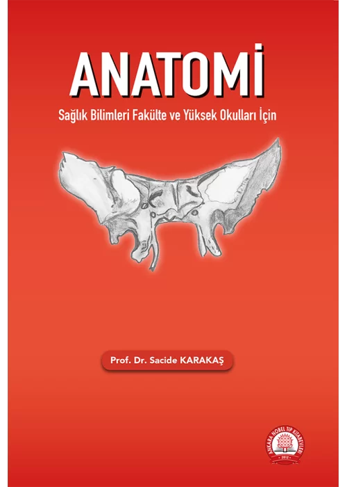 Anatomi Sağlık Bilimleri Fakülte ve Yüksek Okulları İçin