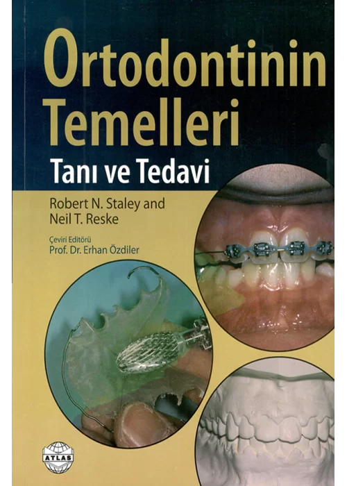 Ortodontinin Temelleri Tanı Tedavi