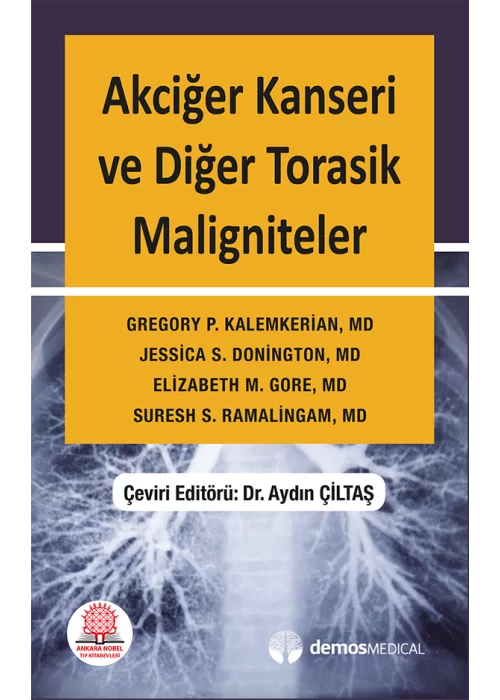 Akciğer Kanseri ve Diğer Torasik Maligniteler El Kitabı
