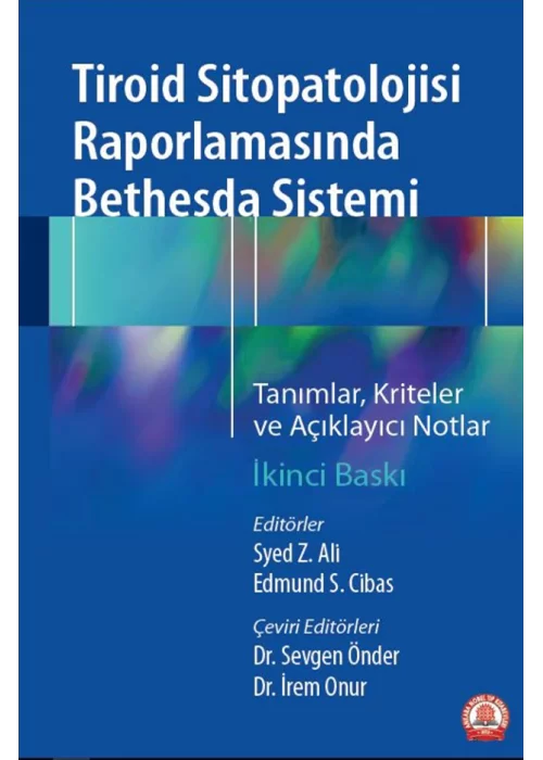 Tiroid Sitopatolojisi Raporlamasında Bethesda Sistemi