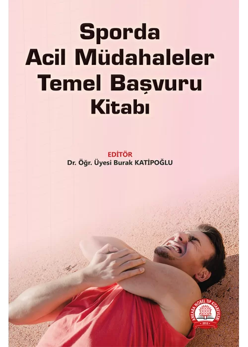 Sporda Acil Müdahaleler Temel Başvuru Kitabı