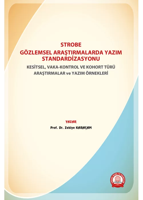 STROBE Gözlemsel Araştırmalarda Yazım Standardizasyonu