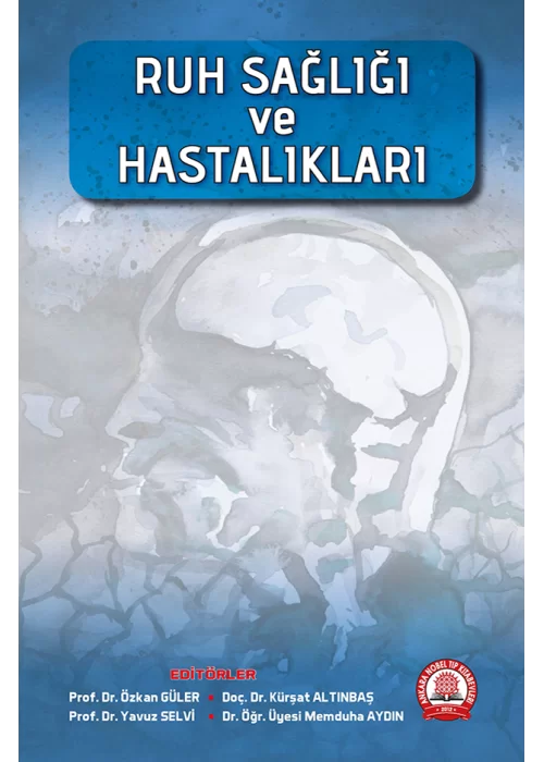 Ruh Sağlığı ve Hastalıkları