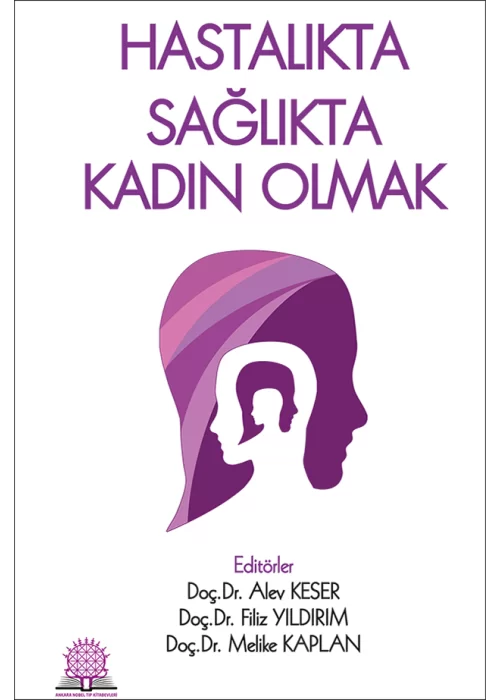 Hastalıkta Sağlıkta Kadın Olmak