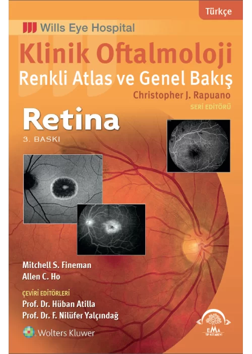 Klinik Oftalmoloji Renkli Atlas ve Genel Bakış - RETİNA