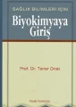 Sağlık Bilimleri İçin Biyokimyaya Giriş