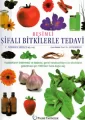Resimli Şifalı Bitkilerle Tedavi