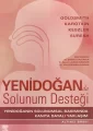 Yenidoğanda Solunum Desteği