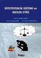 Diyetisyenlik Eğitimi ve Meslek Etiği