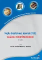Toplu Beslenme Servisi TBS Sağlıklı Yönetim Rehberi
