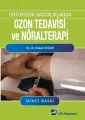 Ortopedik Hastalıklarda Ozon Tedavisi Ve Nöralterapi