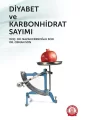Diyabet ve Karbonhidrat Sayımı