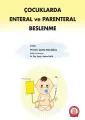 Çocuklarda Enteral ve Parenteral Beslenme