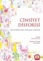 Cinsiyet Disforisi Multidisipliner Yaklaşım İlkeleri