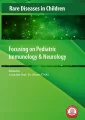 Focusing on Pediatric Immunology & Neurology