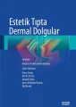 Estetik Tıpta Dermal Dolgular